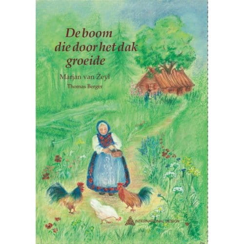 De Boom Die Door Het Dak Groeide - Marjan van Zeyl