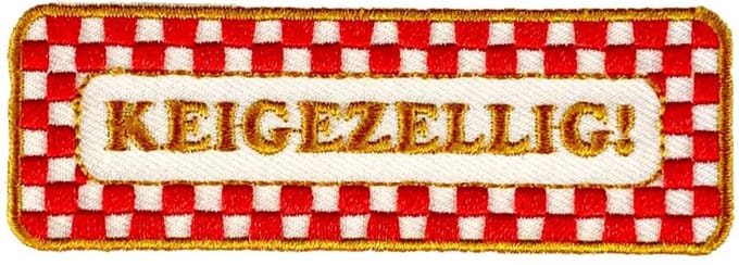 Fjesta© Oeteldonk Embleem - Brabantse Uitspraken - Keigezellig! - Carnaval Den Bosch