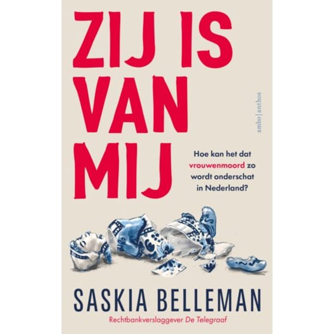 Zij Is Van Mij - Saskia Belleman