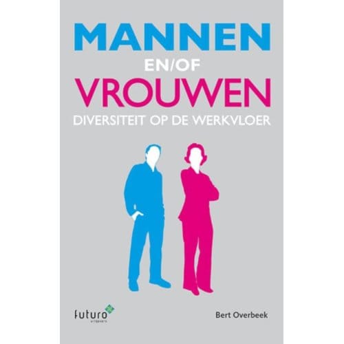 Mannen En/Of Vrouwen - Bert Overbeek