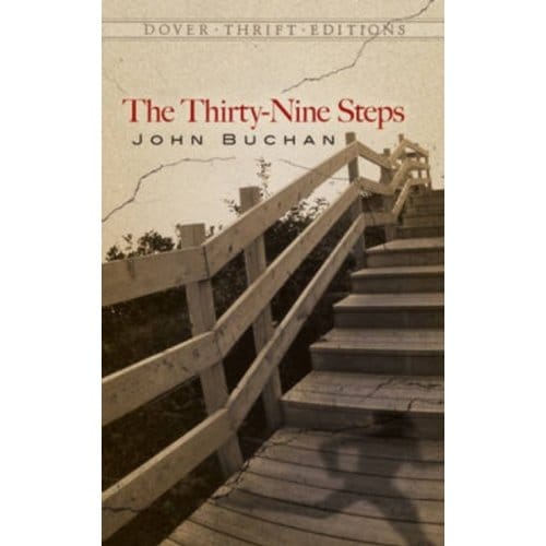 The Thirty-Nine Steps - Dover Thrift Editions - John Buchan