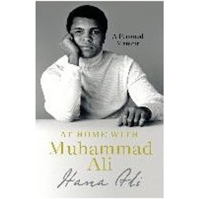 At Home With Muhammad Ali - Hana Yasmeen Ali