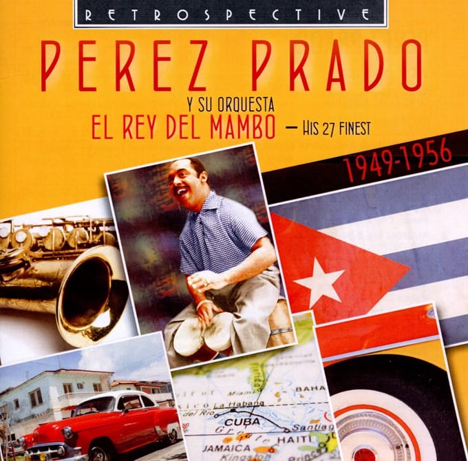 Perez Prado And His Orchestra - El Rey Del Mambo (CD)