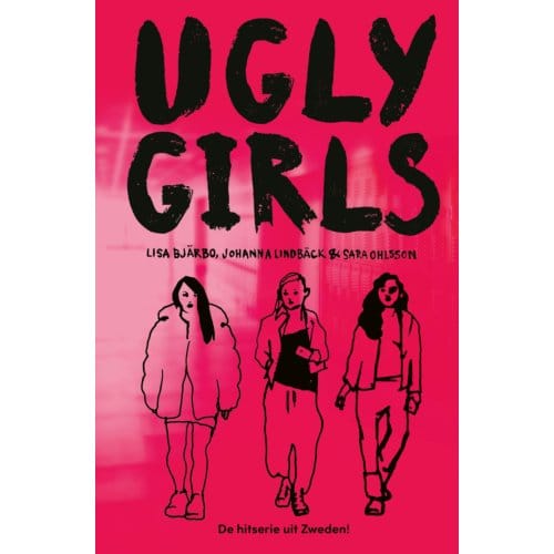Ugly Girls - Ugly Girls - Lisa Bjärbo