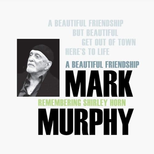 A Beautiful Friendship - Mark Murphy