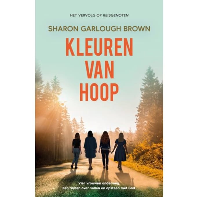 Kleuren Van Hoop - Reisgenoten - Sharon Garlough Brown