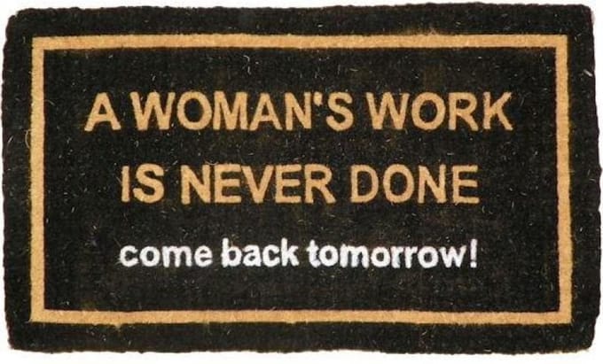 Maddeco - Deurmat - kokosvezel -  a - womans - work - is - never - done - kokos