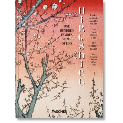 Hiroshige. One Hundred Famous Views Of Edo. 45th Ed. - Lorenz Bichler