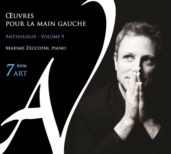Maxime Zecchini - Oeuvres Pour La Main Gauche, Anthologie Vol. 9 - 7ème Art (CD)