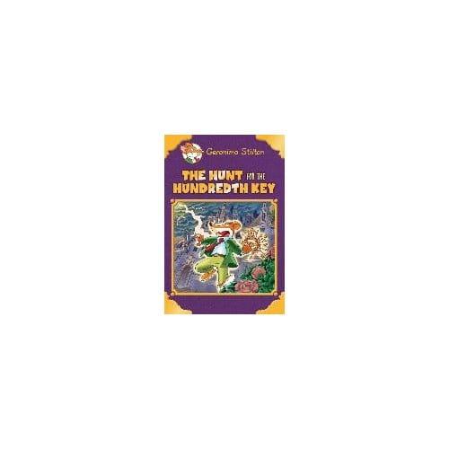 The Hunt For The 100th Key (Geronimo Stilton Special Edition) - Geronimo Stilton