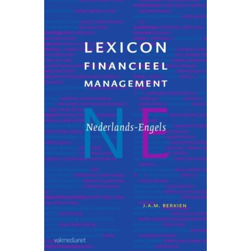 Lexicon Financieel Management Nederlands-Engels - J.A.M. Berkien
