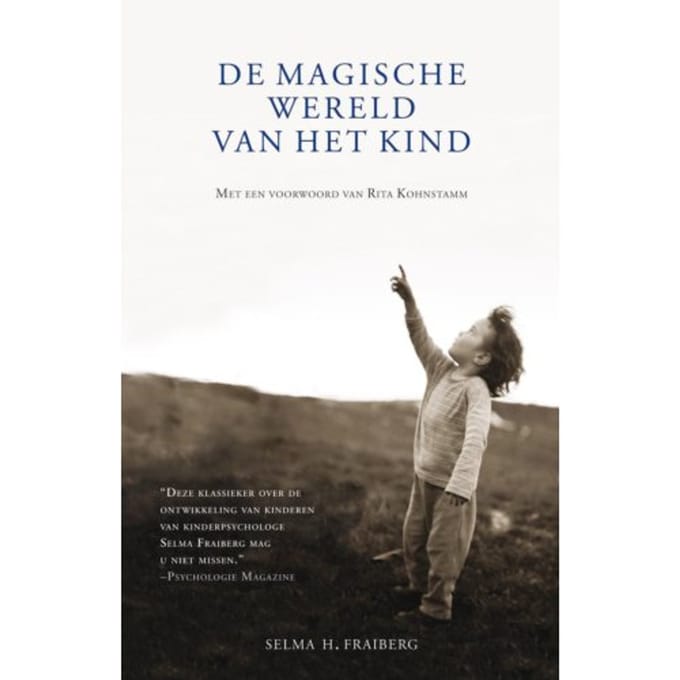 Magische Wereld Van Het Kind - Selma H. Fraiberg