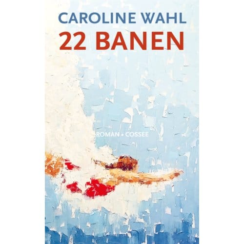 22 Banen - Caroline Wahl