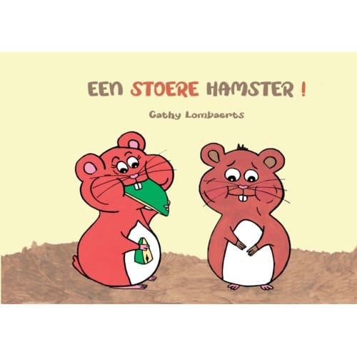 Een Stoere Hamster - Cathy Lombaerts