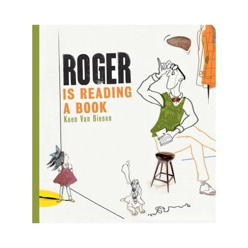 Roger Is Reading A Book - Koen Van Biesen