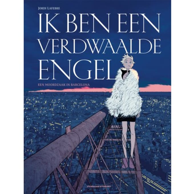 Ik Ben Een Verdwaalde Engel - Ik Ben... - Jordi Lafebre