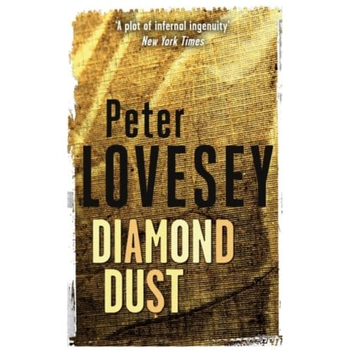 Diamond Dust - Peter Diamond Mystery - Peter Lovesey