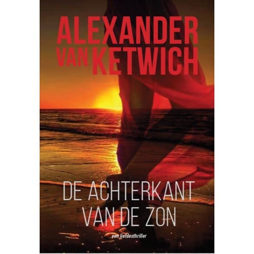 De Achterkant Van De Zon - Ketwich van Alexander