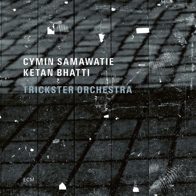 Cymin Samawatie, Ketan Bhatti, Trickster Orchestra - Trickster Orchestra (CD)