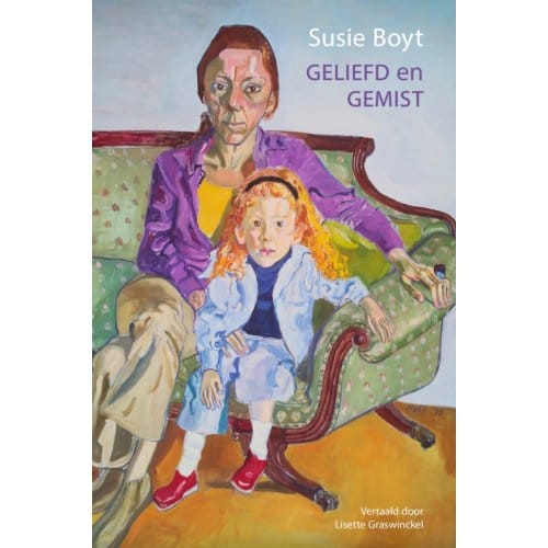 Geliefd En Gemist - Susie Boyt