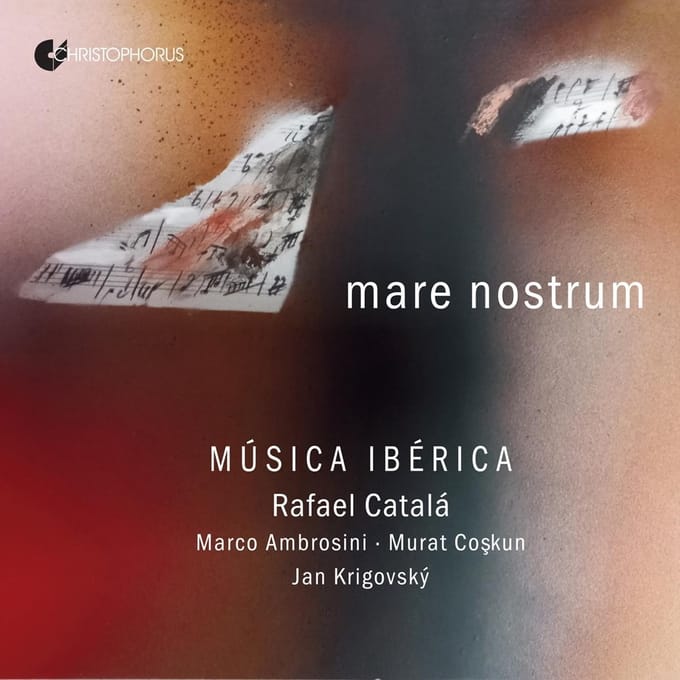 Música Ibérica, Rafael Catalá - Mare Nostrum (CD)