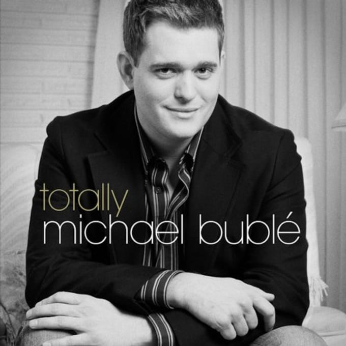 Totally - Michael Buble