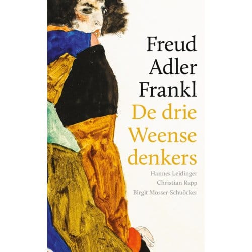 Freud, Adler, Frankl - Hannes Leidinger
