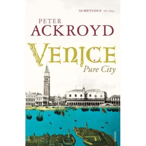 Venice - Peter Ackroyd