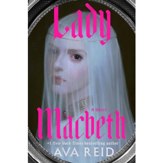 Lady Macbeth - Ava Reid