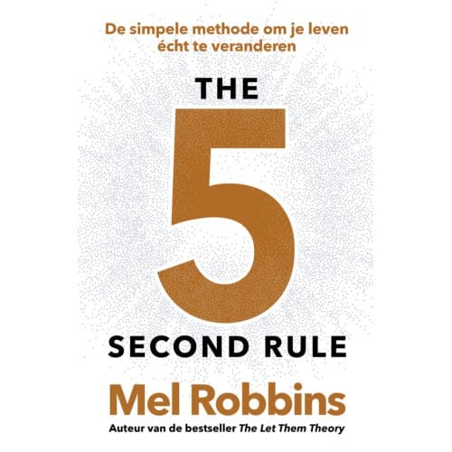 The 5 Second Rule - Mel Robbins