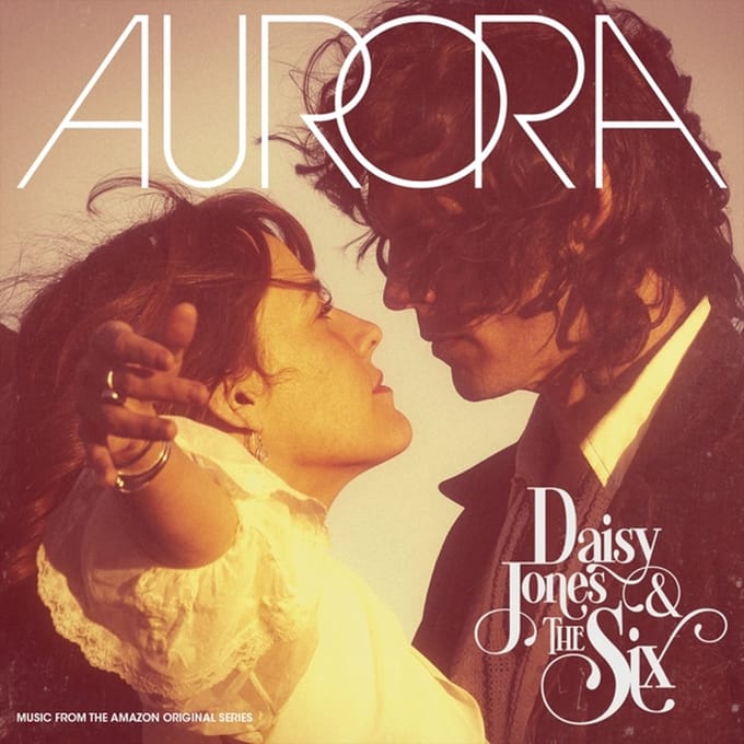 Aurora - Daisy Jones & The Six