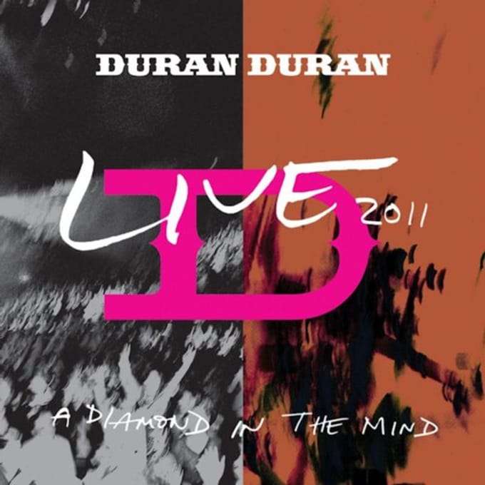 A Diamond In The Mind: Live 2011 - Duran Duran