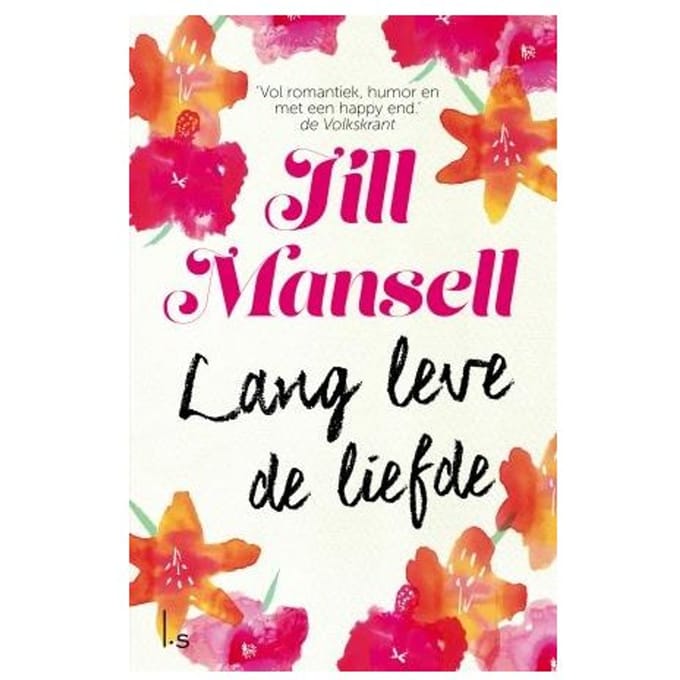 Lang Leve De Liefde - Jill Mansell
