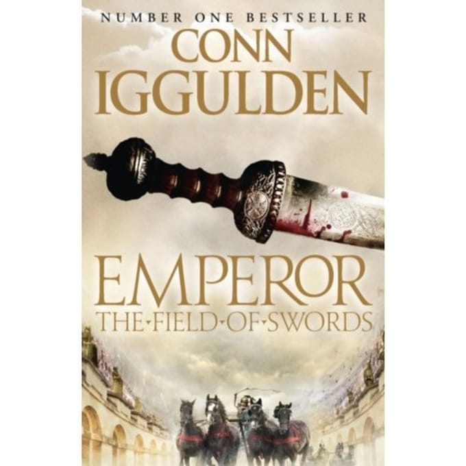 The Field Of Swords - Emperor Series - Conn Iggulden