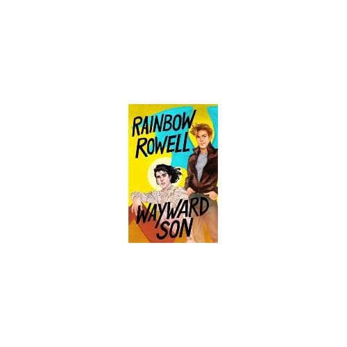Wayward Son - RAINBOW ROWELL
