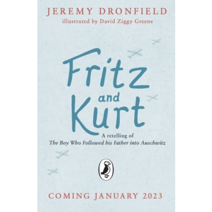 Fritz And Kurt - Jeremy Dronfield