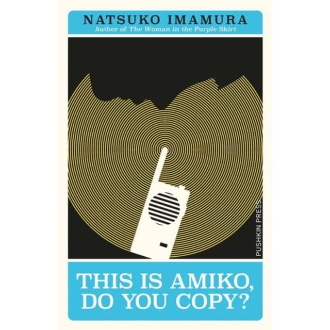 This Is Amiko, Do You Copy? - Japanese Novellas - Natsuko Imamura