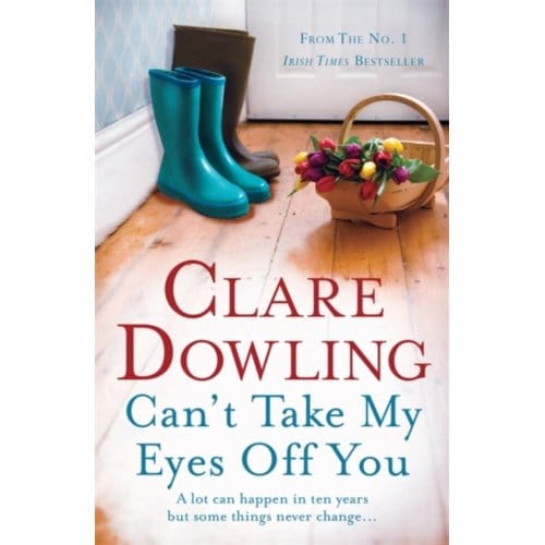 Can't Take My Eyes Off You - Dowling, Clare