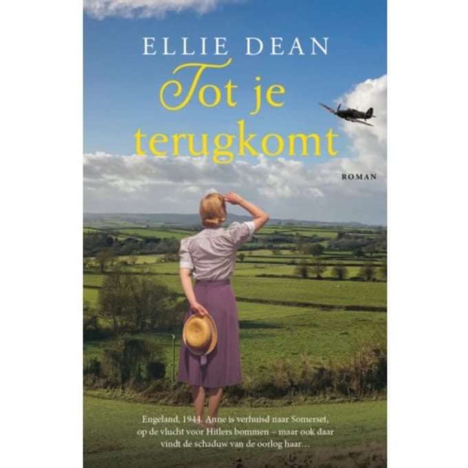Tot Je Terugkomt - Een Veilige Haven - Ellie Dean