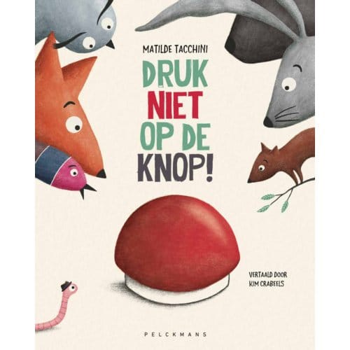 Druk Niet Op De Knop - Matilde Tacchini