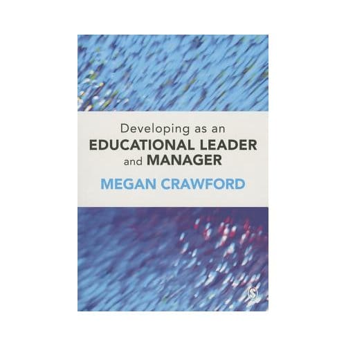 Developing As An Educational Leader And Manager - Megan Crawford