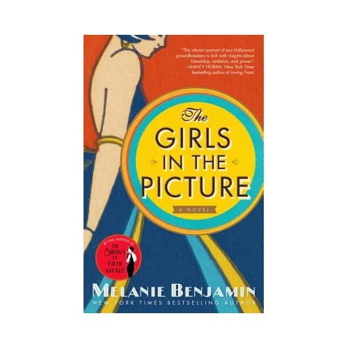 The Girls In The Picture - Melanie Benjamin