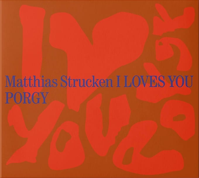 Matthias Strucken Project - I Loves You Porgy (CD)