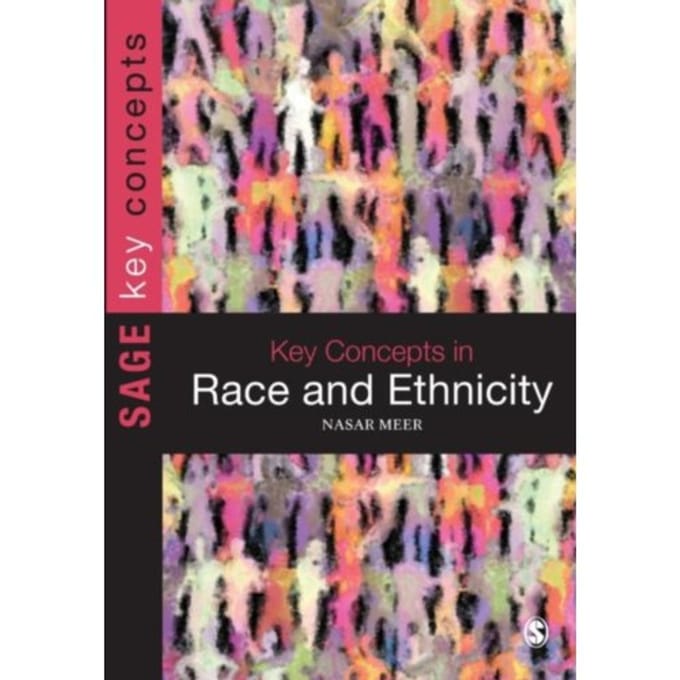 Key Concepts In Race And Ethnicity - Meer, Nasar