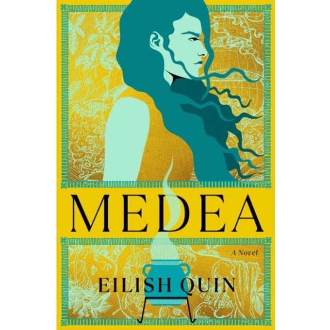 Medea - Eilish Quin