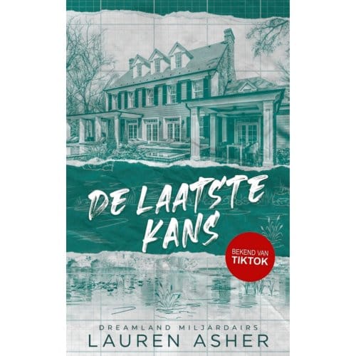 De Laatste Kans - Dreamland Miljardairs - Lauren Asher
