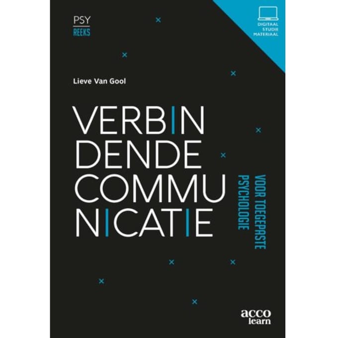 Verbindende Communicatie Voor Toegepaste Psychologie - Psy Reeks - Lieve Van Gool