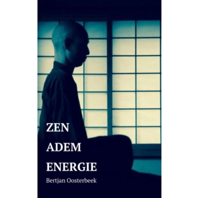 Zen-Adem-Energie - Bertjan Oosterbeek