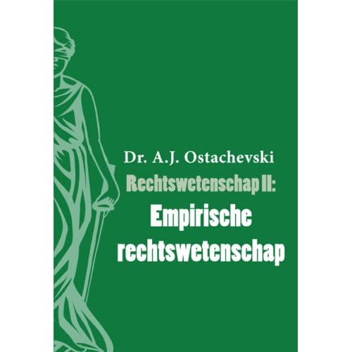 Empirische Rechtswetenschap - Rechtswetenschap - A.J. Ostachevski