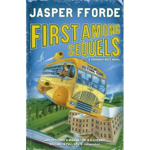 First Among Sequels - Thursday Next - Jasper Fforde